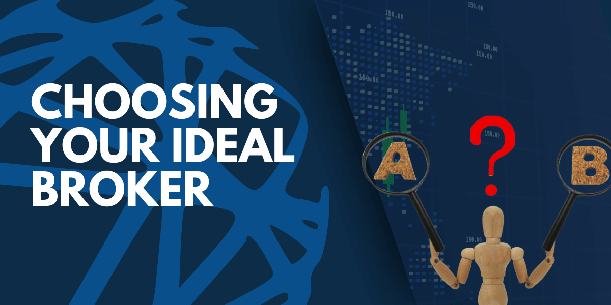 What to Look for in Choosing Your Trading Broker